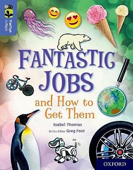 Oxford Reading Tree TreeTops inFact: Oxford Level 17: Fantastic Jobs and How to Get Them