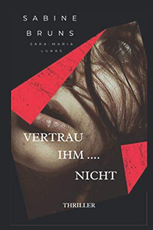 Vertrau ihm ... nicht