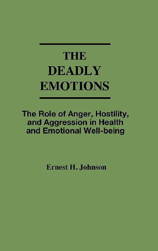 The Deadly Emotions