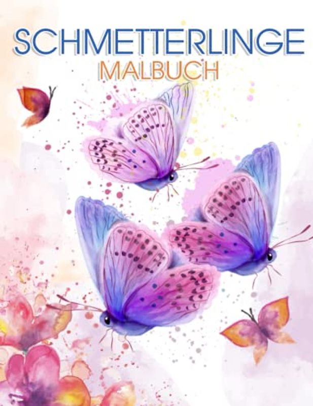 Schmetterlinge Malbuch: 30 Völlig Einzigartige Schmetterlings-Malvorlagen | Lustiges Beschäftigungsbuch für kleine Kinder, Alter 2-8 Jahre. Einfach ... schönen Schmetterlingen und floralen Mustern