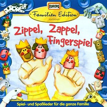 Familien Edition - Zippel,Zappel,Fingerspiel