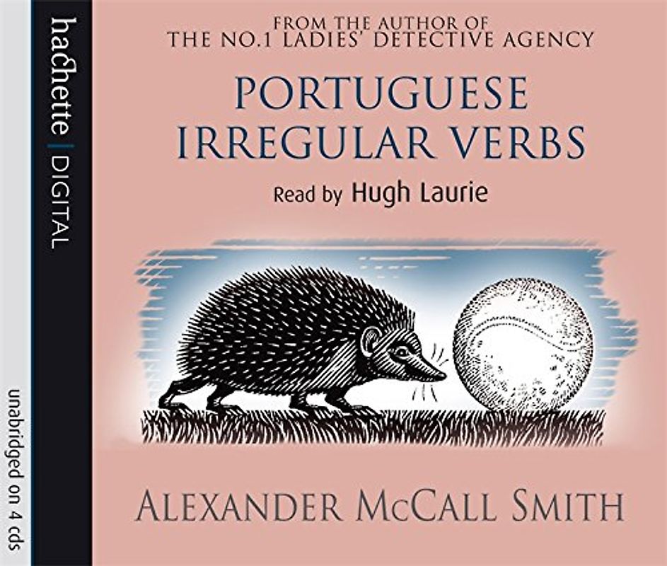 Portuguese Irregular Verbs (Von Igelfeld Novels) - Alexander McCall Smith