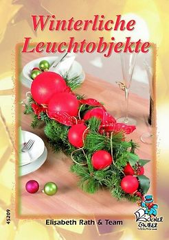 Winterliche Leuchtobjekte
