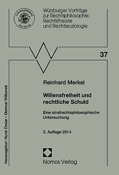 Willensfreiheit und rechtliche Schuld
