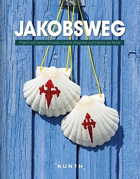 KUNTH Bildband Jakobsweg