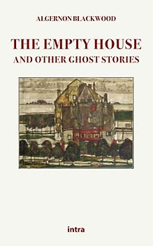 The Empty House and Other Ghost Stories