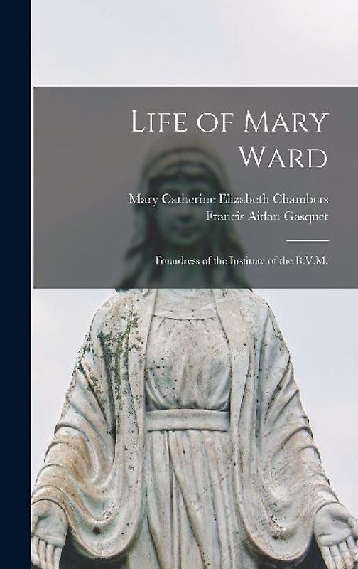 Life of Mary Ward
