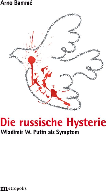 Die russische Hysterie