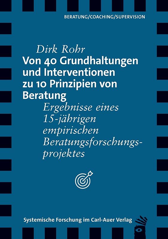 Von 40 Grundhaltungen und Interventionen zu 10 Prinzipien von Beratung