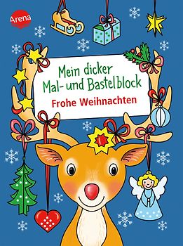 Mein dicker Mal- und Bastelblock. Frohe Weihnachten