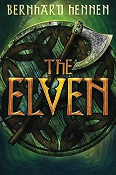 The Elven (The Saga of the Elven, 1, Band 1)