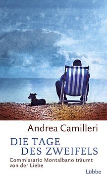 Die Tage des Zweifels. Commissario Montalbano träumt von der Liebe