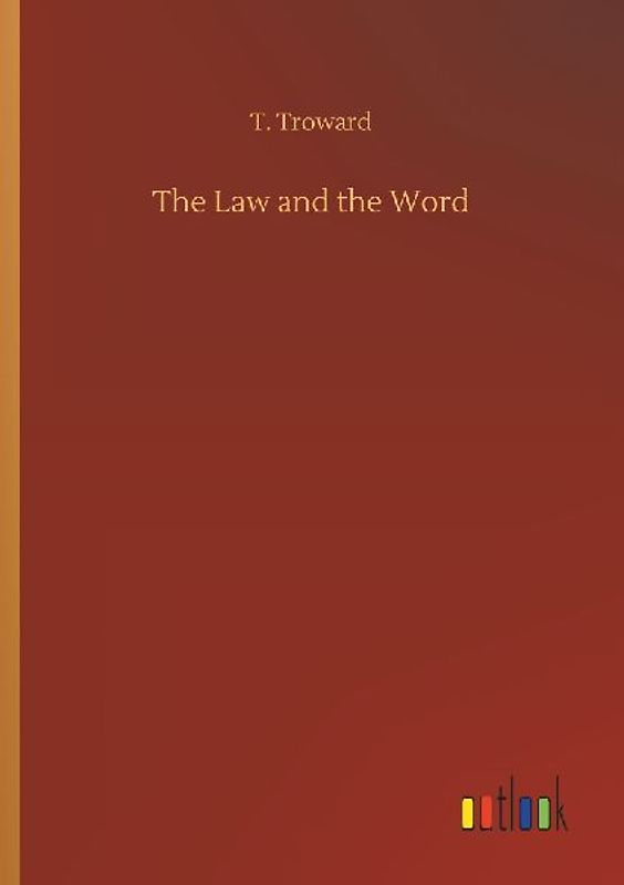 The Law and the Word
