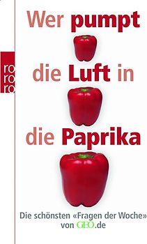 Wer pumpt die Luft in die Paprika?