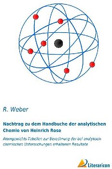 Nachtrag zu dem Handbuche der analytischen Chemie von Heinrich Rose