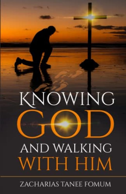 Knowing God and Walking With Him (Leading God's People, Band 28)