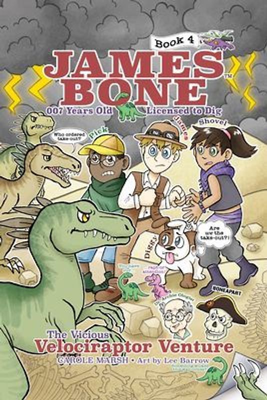 The Vicious Velociraptor Venture: James Bone Graphic Novel #4