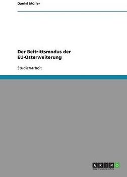 Der Beitrittsmodus der EU-Osterweiterung