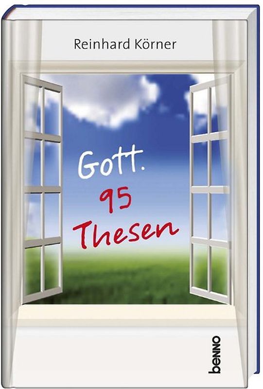 Gott. 95 Thesen