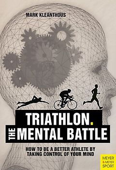 Triathlon. The Mental Battle