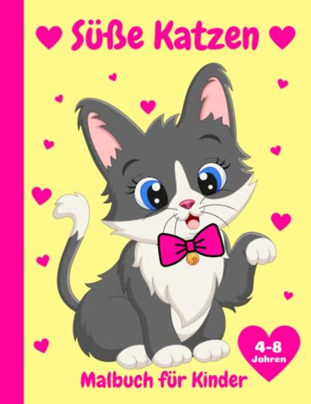 Katzen Malbuch für Kinder 4-8 Jahren: 40 Niedliche und Lustige Motive zum Ausmalen und Entspannen für Mädchen und Jungen