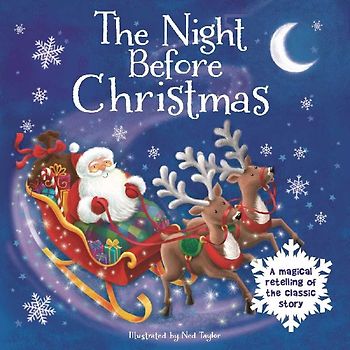 The Night Before Christmas-A Magical Retelling of the Classic Story