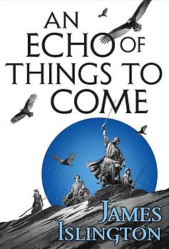 An echo of things to come - Buch zwei der Licanius-Trilogie
