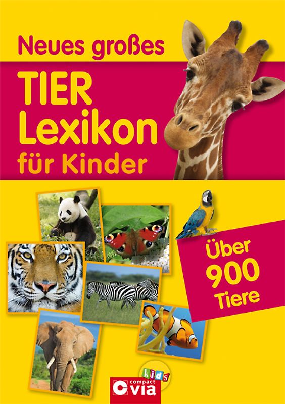 Neues großes Tierlexikon für Kinder