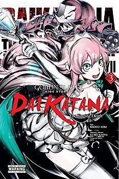 Goblin Slayer Side Story II: Dai Katana, Vol. 3: The Singing Death (Goblin Slayer Side Story Ii: Dai Katana, 3)