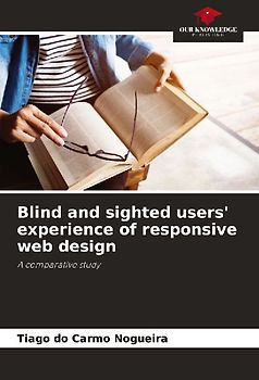 Blind and sighted users' experience of responsive web design