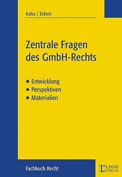 Zentrale Fragen des GmbH-Rechts