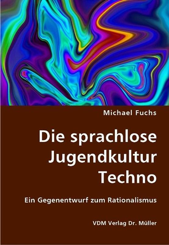 Die sprachlose Jugendkultur Techno