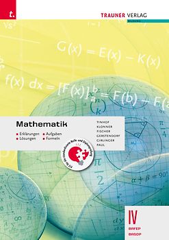 Mathematik IV BAFEP/BASOP - Erklärungen, Aufgaben, Lösungen, Formeln