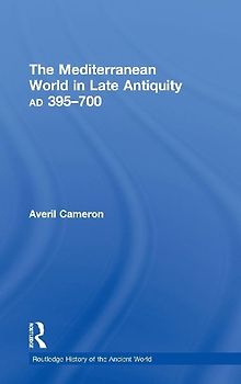 The Mediterranean World in Late Antiquity
