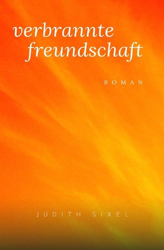 Verbrannte Freundschaft