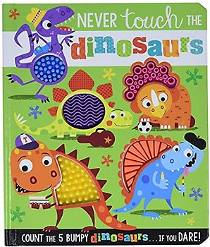 Never Touch the Dinosaurs