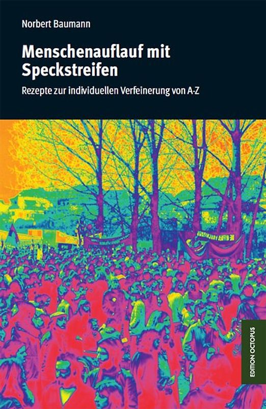 Menschenauflauf mit Speckstreifen