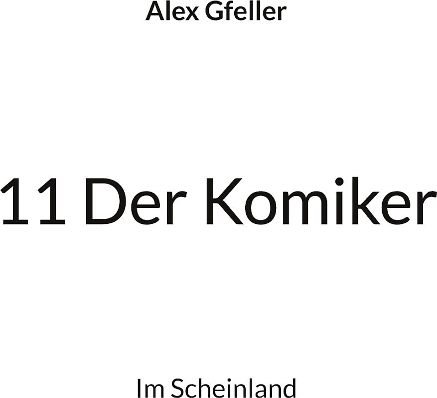 11 Der Komiker