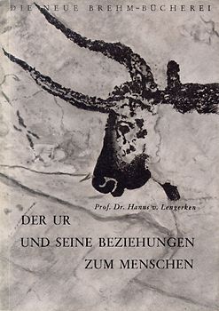 Der Ur und seine Beziehungen zum Menschen