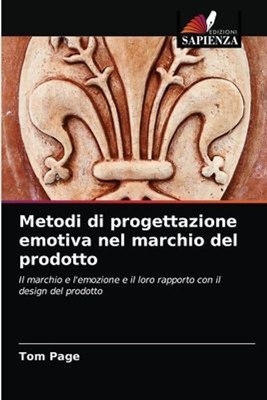 Metodi di progettazione emotiva nel marchio del prodotto