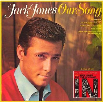 Jones,Jack - Our Song & for the 'in' Crowd