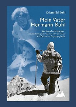 Mein Vater Hermann Buhl