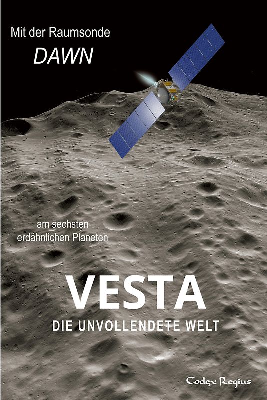Vesta: Die unvollendete Welt