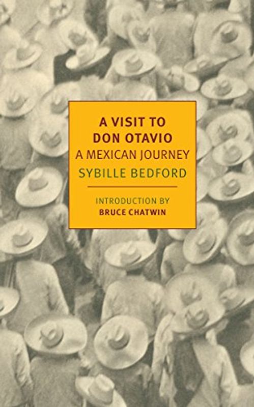 A Visit to Don Otavio: A Mexican Journey (New York Review Books Classics)