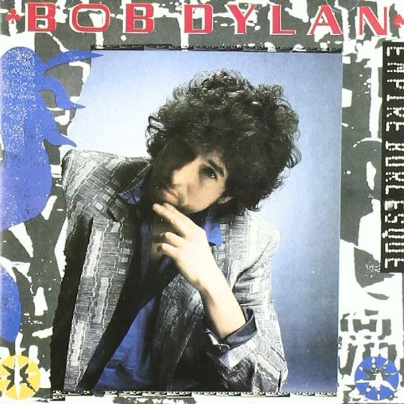 Bob Dylan - Empire Burlesque