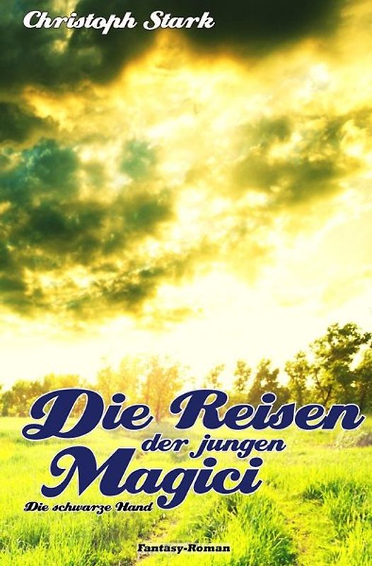 Die Reisen der jungen Magici / Die Reisen der jungen Magici