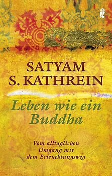 Leben wie ein Buddha