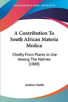 A Contribution To South African Materia Medica