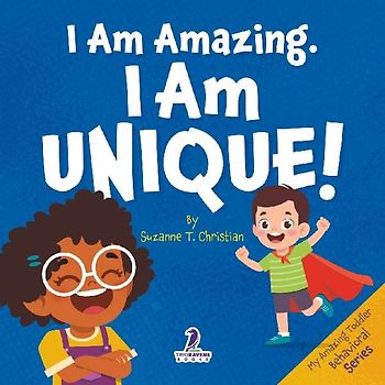 I Am Amazing, I Am Unique