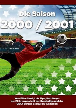 Die Saison 2000 / 2001